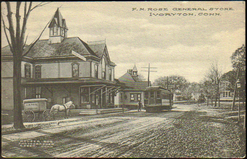 F. M. Rose General Store and a trolley, Ivoryton — historical postcard